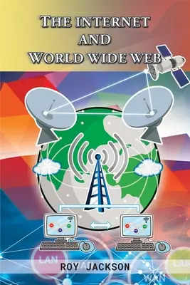 Internet y la World Wide Web - The Internet and World Wide Web