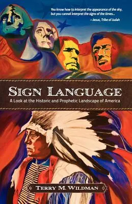 Lenguaje de signos: Una mirada al paisaje histórico y profético de América - Sign Language: A Look at the Historic and Prophetic Landscape of America