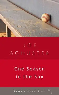 Una temporada al sol - One Season in the Sun