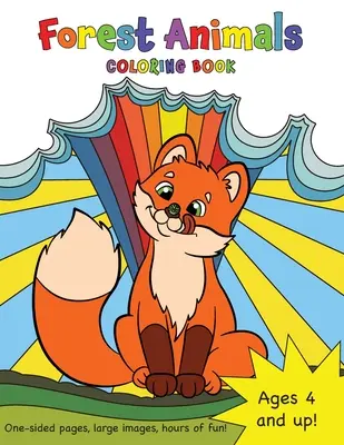 ¡Libro para colorear de Animales del bosque para niños de 4 a 8 años! - Forest Animals Coloring Book for Kids Ages 4-8!