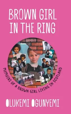 Brown Girl in the Ring: Memorias de una chica morena que vive en Escocia - Brown Girl in the Ring: Memoirs of a brown girl living in Scotland