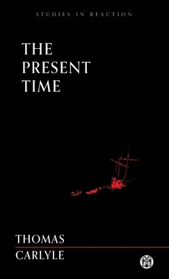 El tiempo presente - Imperium Press (Estudios sobre la reacción) - The Present Time - Imperium Press (Studies in Reaction)