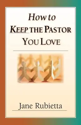 Cómo conservar al pastor que amas: Más allá de las respuestas de Pat al problema del sufrimiento - How to Keep the Pastor You Love: Beyond Pat Answers to the Problem of Suffering