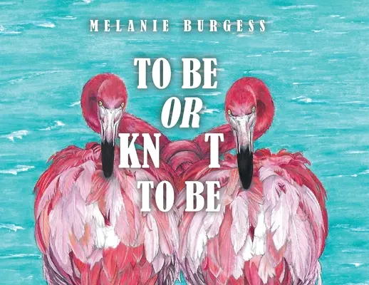 Ser o no ser - To Be or Knot To Be