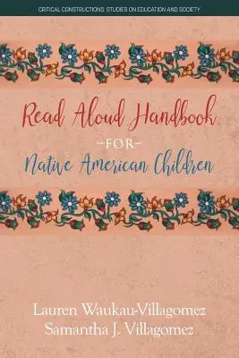 Manual de lectura en voz alta para niños nativos americanos - Read Aloud Handbook for Native American Children