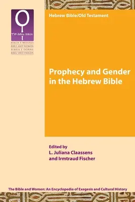 Profecía y género en la Biblia hebrea - Prophecy and Gender in the Hebrew Bible