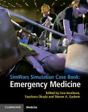 Simwars Simulation Case Book: Medicina de Urgencias - Simwars Simulation Case Book: Emergency Medicine