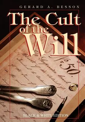 El culto a la voluntad (B&w Edition) - The Cult of the Will (B&w Edition)