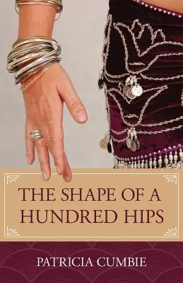 La forma de cien caderas - The Shape of a Hundred Hips