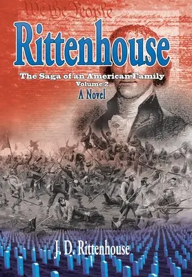 Rittenhouse: La saga de una familia americana, volumen 2 - Rittenhouse: The Saga of an American Family, Volume 2