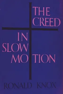 El Credo a cámara lenta - The Creed in Slow Motion