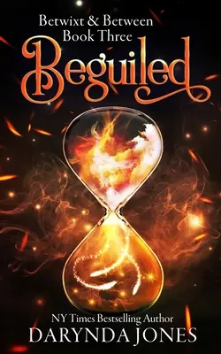 Beguiled: Una novela paranormal de ficción femenina (Betwixt and Between Book Three) - Beguiled: A Paranormal Women's Fiction Novel (Betwixt and Between Book Three)