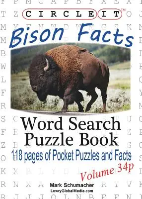 Encierra en un círculo, Datos sobre el bisonte, Tamaño de bolsillo, Sopa de letras, Libro de rompecabezas - Circle It, Bison Facts, Pocket Size, Word Search, Puzzle Book