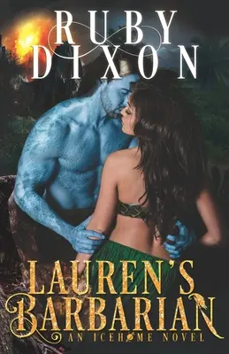 El bárbaro de Lauren: A SciFi Alien Romance - Lauren's Barbarian: A SciFi Alien Romance