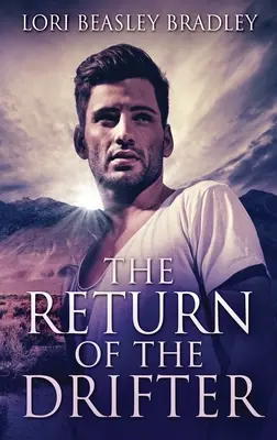 El regreso del vagabundo - The Return Of The Drifter
