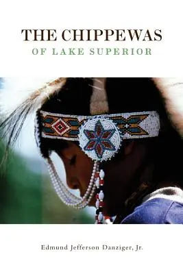 Los Chippewas del Lago Superior, volumen 148 - The Chippewas of Lake Superior, Volume 148