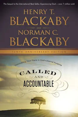 Llamado y responsable: Descubra su lugar en el propósito eterno de Dios - Called and Accountable: Discovering Your Place in God's Eternal Purpose