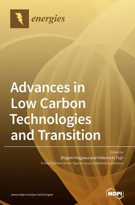 Avances en tecnologías bajas en carbono y transición - Advances in Low Carbon Technologies and Transition
