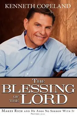 Bendición del Señor: Hace Rico y No Añade Tristeza con Ello - Blessing of the Lord: Makes Rich and He Adds No Sorrow with It