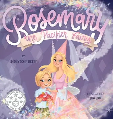 Rosemary, el hada del chupete - Rosemary the Pacifier Fairy