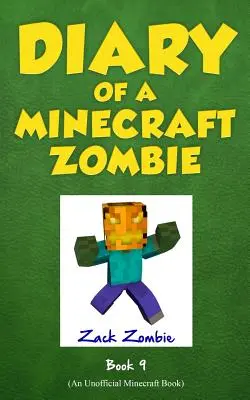 Diario de un Zombie Minecraft Libro 9: Apocalipsis de Cumpleaños de Zombie (Un libro no oficial de Minecraft) - Diary of a Minecraft Zombie Book 9: Zombie's Birthday Apocalypse (An Unofficial Minecraft Book)