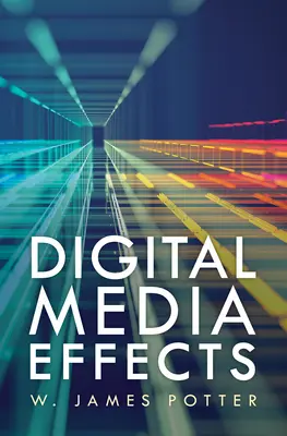 Efectos de los medios digitales - Digital Media Effects