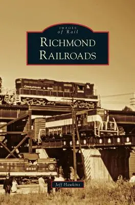 Ferrocarriles de Richmond - Richmond Railroads