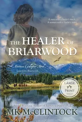 El sanador de Briarwood (letra grande) - The Healer of Briarwood (Large Print)