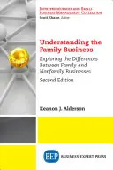 Comprender la empresa familiar: Explorando las diferencias entre empresas familiares y no familiares - Understanding the Family Business: Exploring the Differences Between Family and Nonfamily Businesses