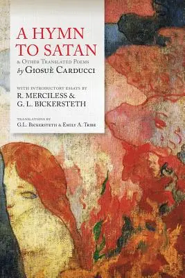 A Hymn To Satan: & Other Translated Poems (Un himno a Satán y otros poemas traducidos) - A Hymn To Satan: & Other Translated Poems