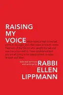 Alzar la voz: Selección de sermones y escritos - Raising My Voice: Selected Sermons and Writings