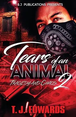 Lágrimas de un animal 2: Tragedia y caos - Tears of an Animal 2: Tragedy and Chaos