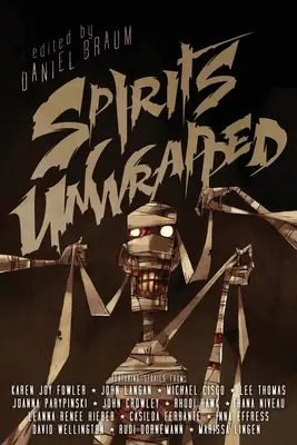 Espíritus desenvueltos - Spirits Unwrapped