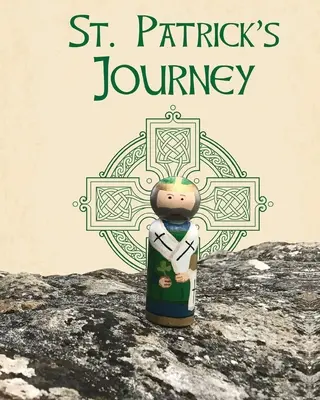 El Viaje de San Patricio - St. Patrick's Journey