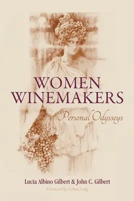 Mujeres viticultoras: Odiseas personales - Women Winemakers: Personal Odysseys