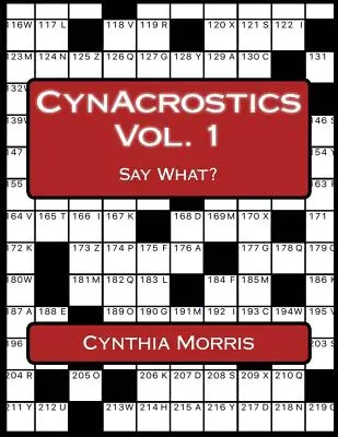 CynAcrostics Volumen 1: ¿Decir qué? - CynAcrostics Volume 1: Say What?