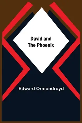 David y el Fénix - David And The Phoenix