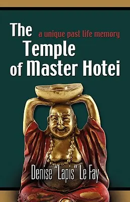 El templo del maestro Hotei - The Temple of Master Hotei