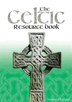 El libro de recursos celtas - The Celtic Resource Book