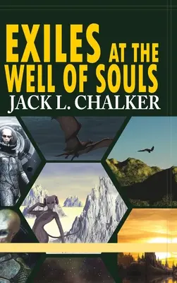 Exiliados en el pozo de las almas (Saga del Mundo de los Pozos: Volumen 2) - Exiles at the Well of Souls (Well World Saga: Volume 2)