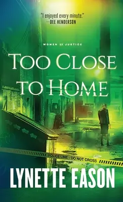 Demasiado cerca de casa - Too Close to Home