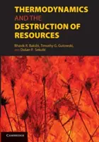 Termodinámica y destrucción de recursos - Thermodynamics and the Destruction of Resources