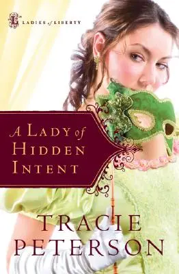 Una dama de intenciones ocultas - A Lady of Hidden Intent