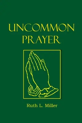 Oración poco común - Uncommon Prayer