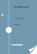 Todo en común: el estilo de vida huteriano - All Things Common: The Hutterian Way of Life