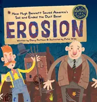 Erosión: Cómo Hugh Bennett salvó el suelo de Estados Unidos y puso fin al Dust Bowl - Erosion: How Hugh Bennett Saved America's Soil and Ended the Dust Bowl