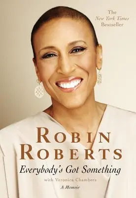 Todo el mundo tiene algo - Everybody's Got Something