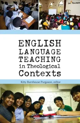 La enseñanza del inglés en contextos teológicos - English Language Teaching in Theological Contexts