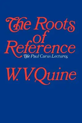 Las raíces de la referencia - The Roots of Reference