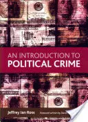 Introducción a la delincuencia política - An Introduction to Political Crime
